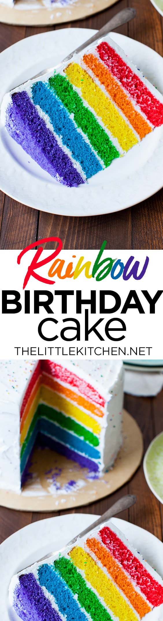 Rainbow Birthday Cake from thelittlekitchen.net