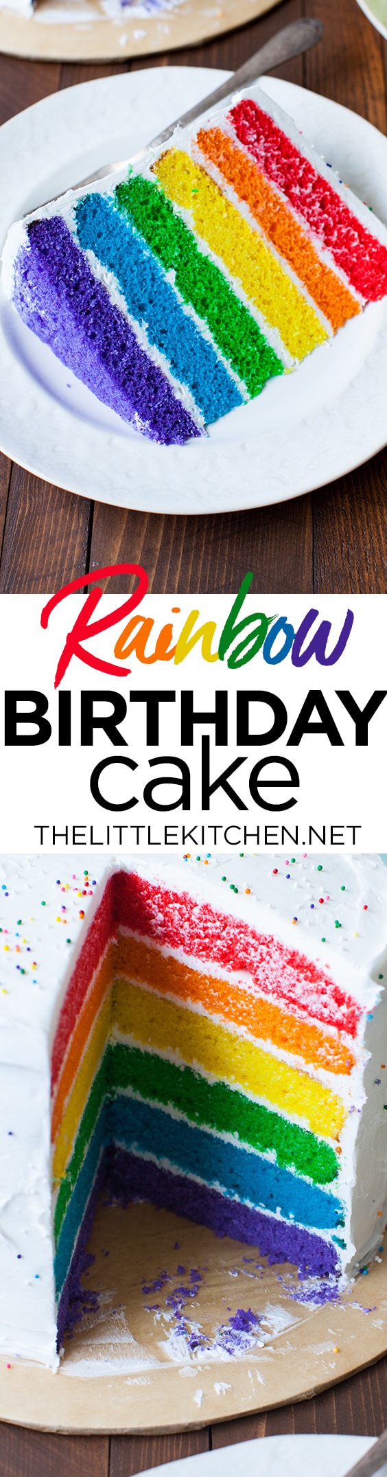 Rainbow Birthday Cake from thelittlekitchen.net