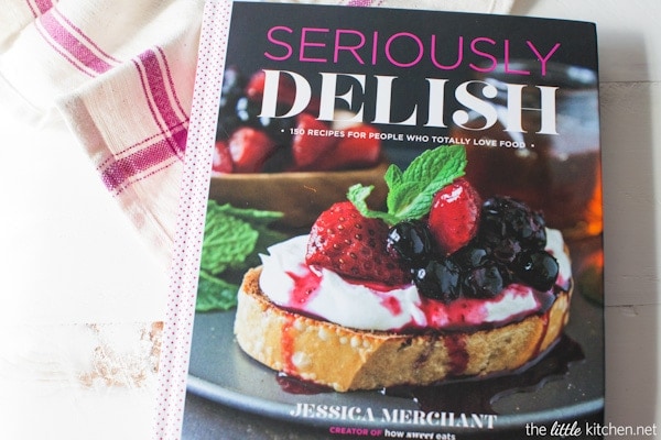 Seriously Delish Cookbook