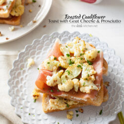 So easy to make...the flavors of the roasted cauliflower go so well well with butter, goat cheese & prosciutto! Roasted Cauliflower Toast with Goat Cheese & Prosciutto from thelittlekitchen.net
